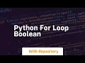 python for loop boolean