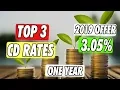 Top 3 Bank CD Interest Rates 2019