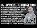 Download Lagu DJ JAWA FULL ALBUM 2025 FULL BASS - DJ DUH SAYANG NGAPUNTENE SAESTU🎶DJ SABAR VIRAL TIKTOK TERBARU
