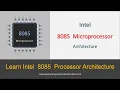 8085 Architecture Learn Intel 8085 Microprocessor Architecture Step - By
