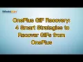 OnePlus GIF Recovery 4 Smart Strategies to Recover GIFs from OnePlus