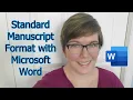 Standard Manuscript Format with Microsoft Word