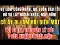 Lagu Vợ Làm Công Nhân Bị Mẹ Chồng Xỉa Xói – Một Ngày Cô Biến Mất, Tôi Mới Biết Mình Quá Sai