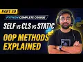 Python OOP Methods Explained Instance Class Static Methods with self cls Python Full Course