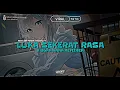 Download Lagu Dj Mengapa kau dan aku bersua (Luka Sekerat Rasa) Viral TikTok