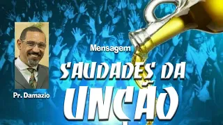 Saudades da unção