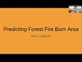 Remi LeBlanc - Predicting Forest Fire Burned Area Using Random Forest