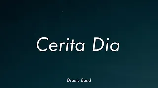 Download Drama Band - Cerita Dia (Lirik) MP3