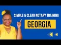 Georgia Notary Training General Notary Work Loan Signing Agent