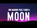 Download Lagu Nik Makino - Moon (Lyrics) Ft. Flow G