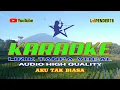 Download Lagu Aku Tak Biasa ● Alda 🎤 Karaoke lapender78