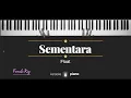 Download Lagu Sementara - Float (KARAOKE PIANO - FEMALE KEY)