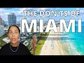 THE DON TS OF IN MIAMI things to know before you go to Miami