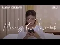 Download Lagu Piano Version Ep. 2 - Menunggu Kau Kembali | Rimar
