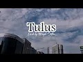 Download Lagu TULUS - RINA ADITAMA FT ARGA GALIH (LIRIK) #laguviral