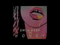 Swim Deep - Honey