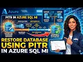 Restore Database using PITR in Azure SQL MI
