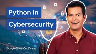 Fundamentals of Python for Cybersecurity Google Cybersecurity Certificate