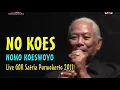 Download Lagu NOKOES Live RINDU Nomo Koeswoyo | Konser Koes Plus Bersaudara di Purwokerto 2011 bms raya
