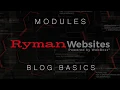 Ryman Modules Blog Basics