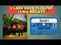 Download Lagu 5 Lagu Koes Plus Pop Jawa Melayu