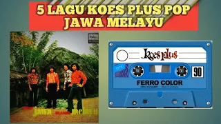 Download 5 Lagu Koes Plus Pop Jawa Melayu MP3