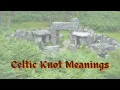 Celtic Knot Meanings