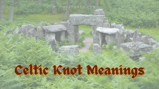 Celtic Knot Meanings