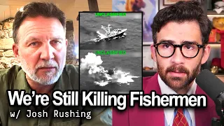 He Found The Families of the Fisherman The CIA Killed | Full Interview with Josh Rushing