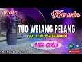 Download Lagu Tuo Welang Pelang_Bugis Karaoke No Vocal Nada Cewek +Lirik Cipt  Mustafha Bande