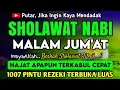 Download Lagu SHOLAWAT PENARIK REZEKI PALING DAHSYAT, Sholawat Nabi Muhammad SAW, SALAWAT JIBRIL PALING MERDU
