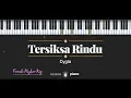 Download Lagu Tersiksa Rindu (FEMALE HIGHER KEY) Dygta (KARAOKE PIANO)