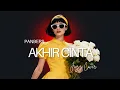 Lagu Akhir Cinta – Panbers | Lirik | Jazz Cover Lembut \u0026 Mellow | Versi Nostalgia yang Menenangkan