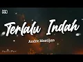 Download Lagu Terlalu Indah - Setia Band | Cover by Andre Mastijan (Lyrics)