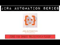 Jira Automation - Find the Smart Value For A Field