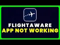 FlightAware App Not Working How to Fix FlightAware App Not Working