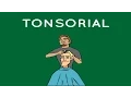 Tonsorial