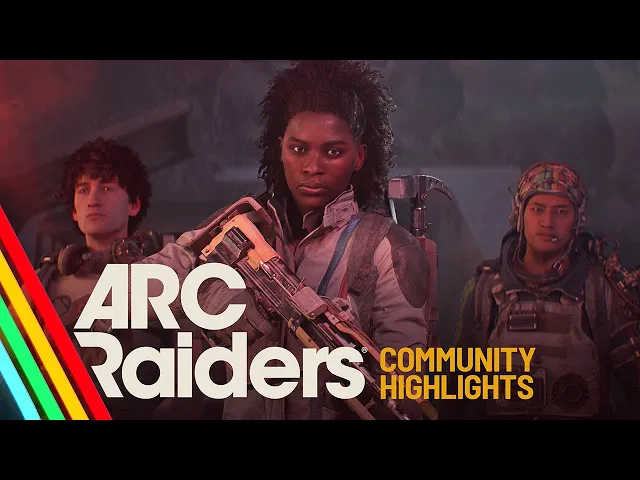 January Top 10 Community Highlights | ARC Raiders