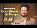 Download Lagu Ena Khush Rakhunga | Sajjan Adeeb | Six Each | New Punjabi Songs 2025 | Latest Punjabi Songs 2025