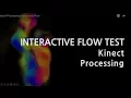 Kinect Processing Interactive Flow Optical flow test