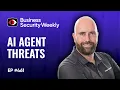 Preventing a Breakout as AI Agent Threats Is One of Three Top CISO Concerns - Rob Allen