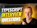 Typescript Interview Questions and Answers - Dominate Your Next Interview