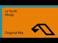 Lagu Le Youth - Miraje [@LeYouthMusic]