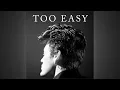 Brigitte Calls Me Baby - Too Easy (Official Audio)