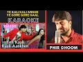 Download Lagu Ye Kaali Kaali Aankhen Karaoke | Baazigar 1993 | Kumar Sanu | Anu Malik | Bollywood Romantic Cover