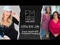 Atrium Health Wake Forest Baptist Outpatient Imaging Forsyth Mags Podcast - Episode 249