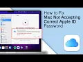 How to Fix Mac Not Accepting Correct Apple ID Password 2 Ways
