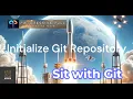 SIT WITH GIT - Initialize Git Repository git init