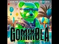 Gominola (Remix) Audio Official  (Kevin Amf - Lovuna - Oscar Ortiz   - Plan De Escape )