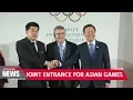 Download Lagu Two Koreas agree on marching in together for Asian Games in Indonesia in August